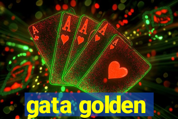 gata golden