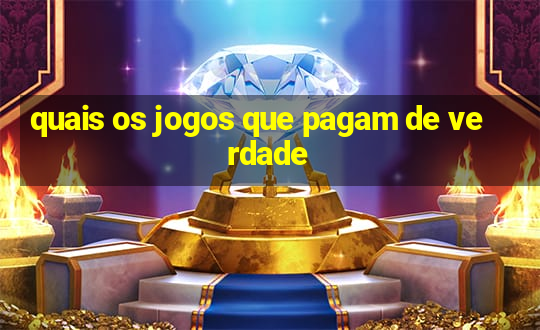 quais os jogos que pagam de verdade