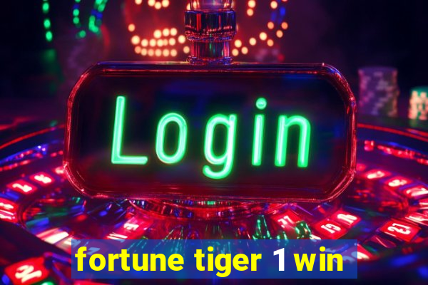 fortune tiger 1 win