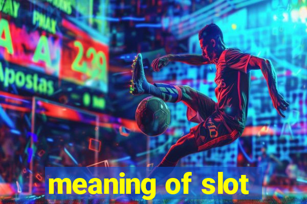 meaning of slot