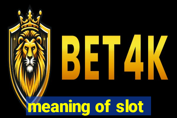 meaning of slot