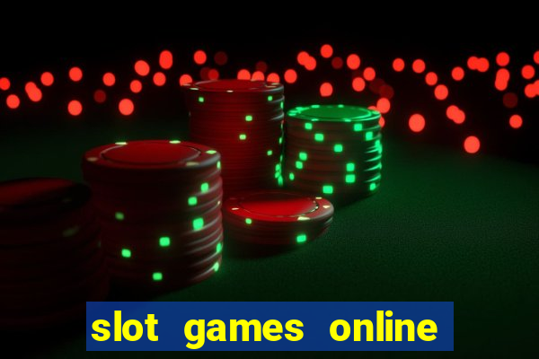 slot games online for free