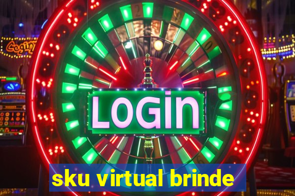 sku virtual brinde