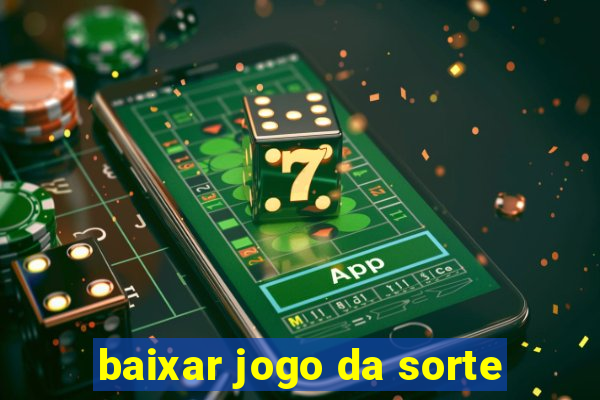 baixar jogo da sorte