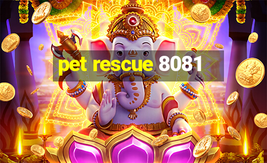 pet rescue 8081