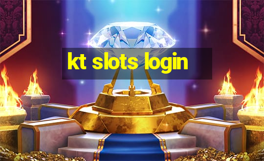 kt slots login