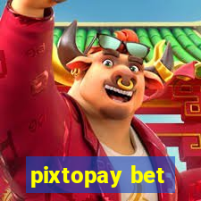 pixtopay bet