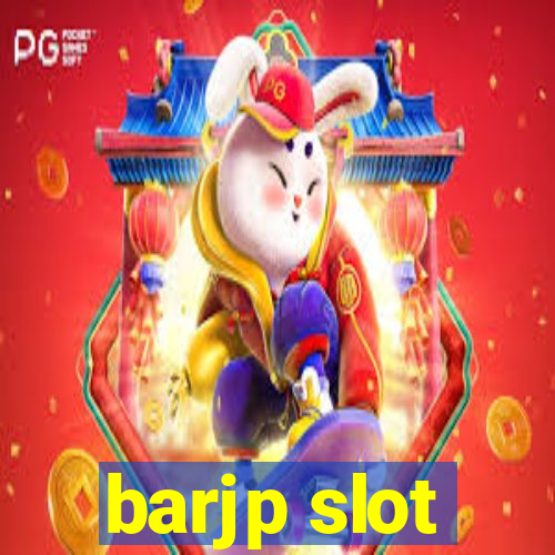 barjp slot