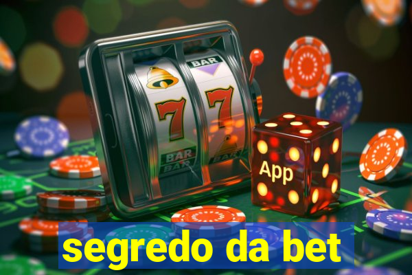 segredo da bet