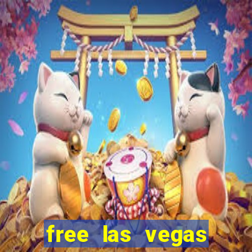 free las vegas slot machine