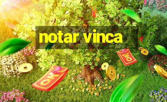 notar vinca