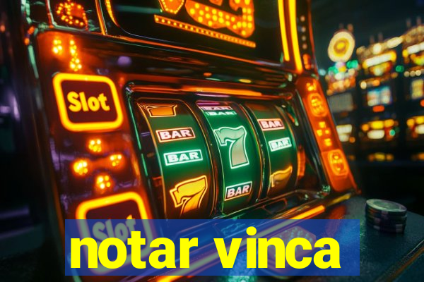 notar vinca