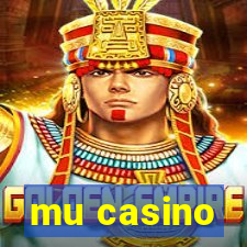 mu casino