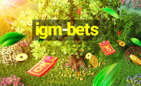 igm-bets