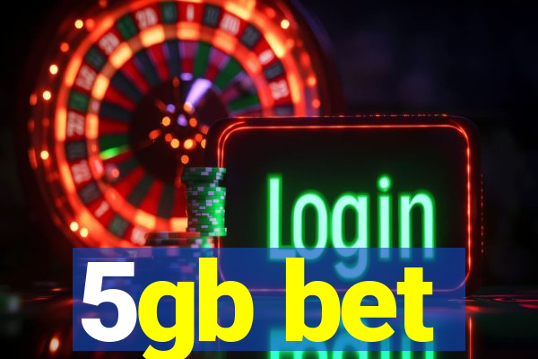 5gb bet