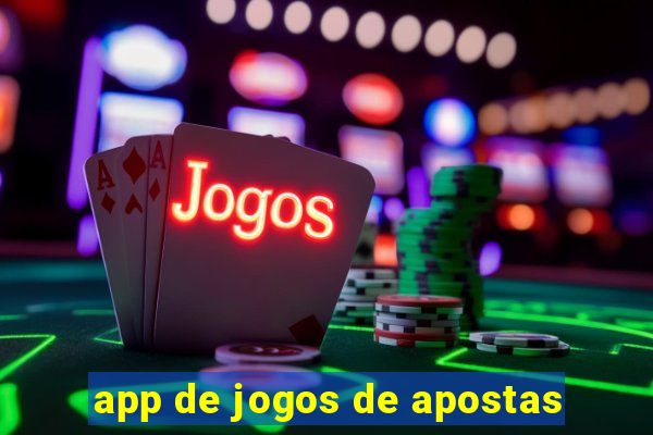 app de jogos de apostas