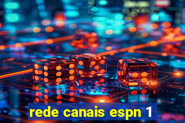 rede canais espn 1