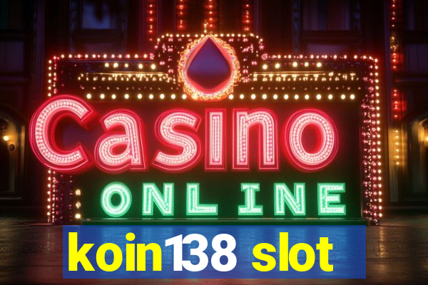 koin138 slot