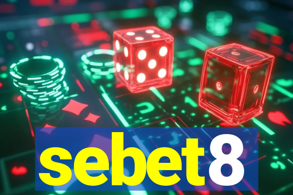 sebet8