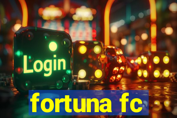 fortuna fc