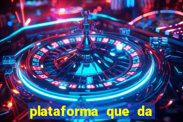 plataforma que da bonus de cadastro