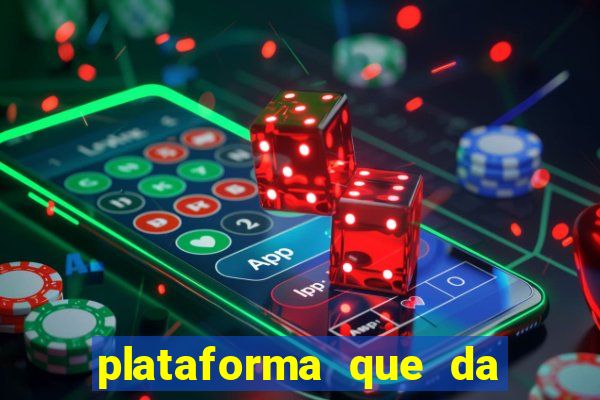 plataforma que da bonus de cadastro