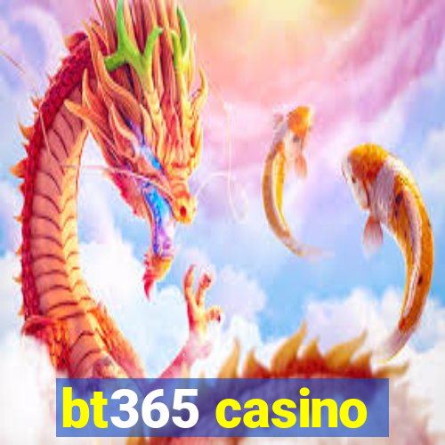 bt365 casino