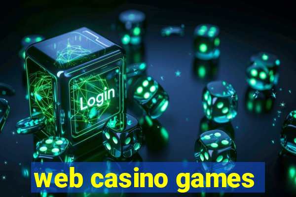 web casino games