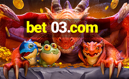 bet 03.com