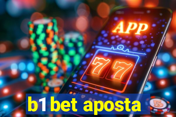 b1 bet aposta