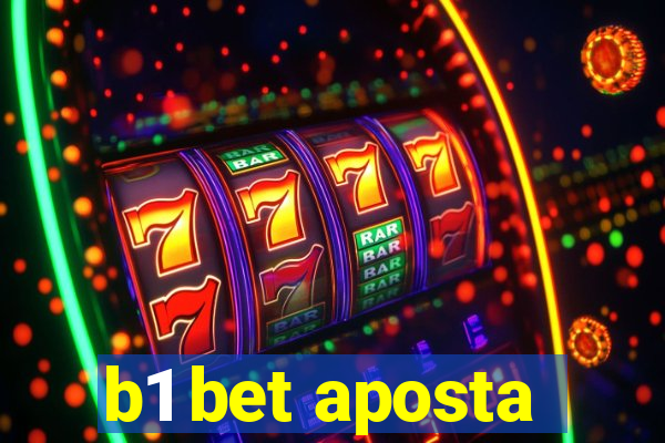 b1 bet aposta