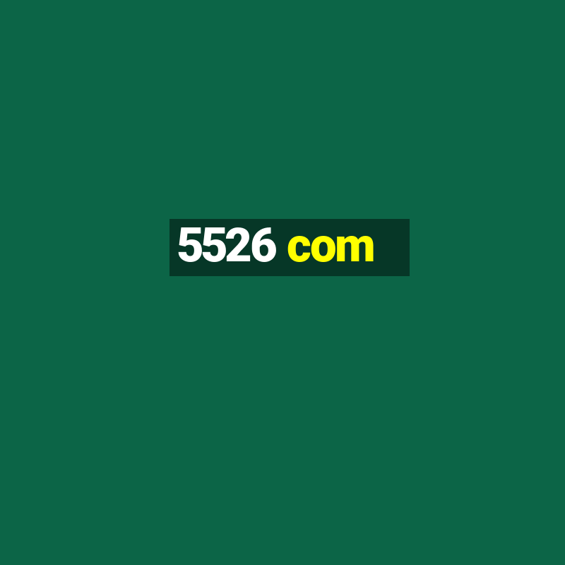 5526 com