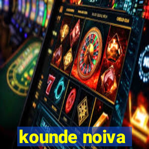 kounde noiva