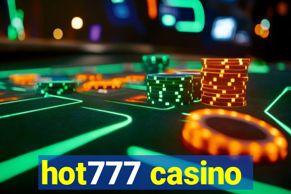 hot777 casino