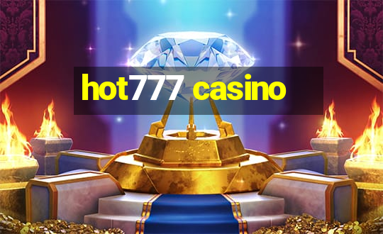 hot777 casino