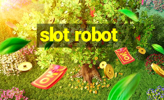 slot robot