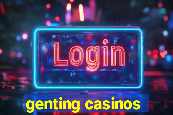 genting casinos