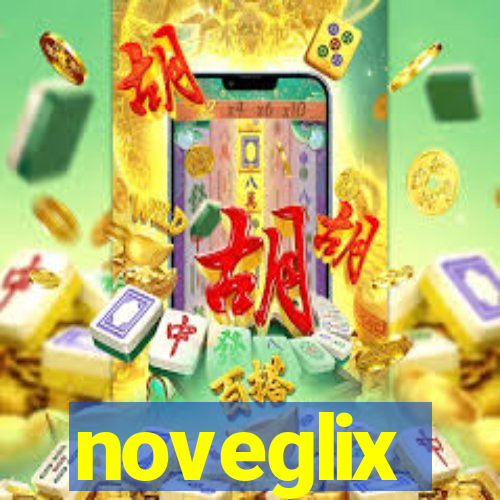 noveglix