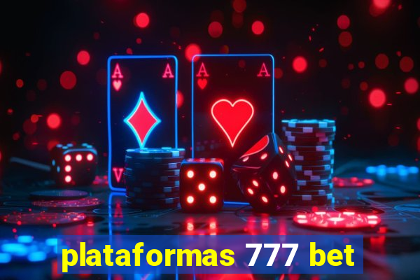 plataformas 777 bet