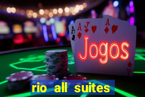 rio all suites hotel and casino las vegas