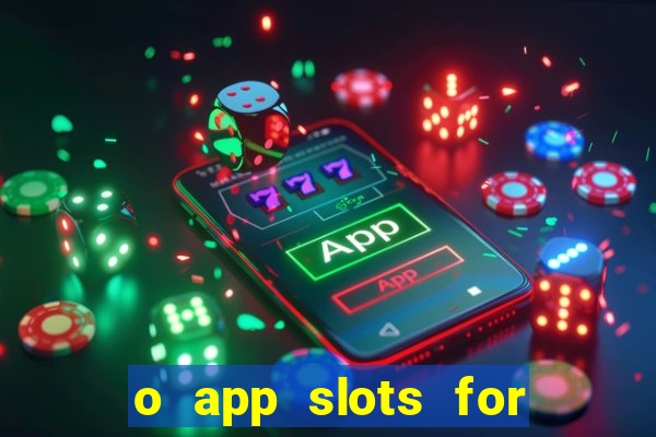 o app slots for bingo paga mesmo