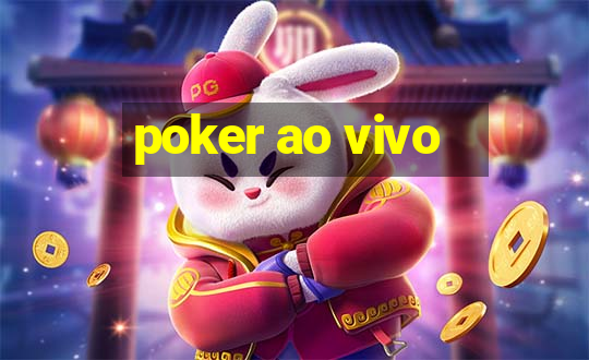 poker ao vivo