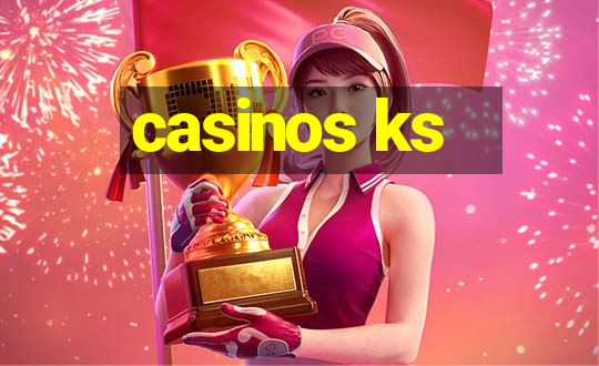 casinos ks