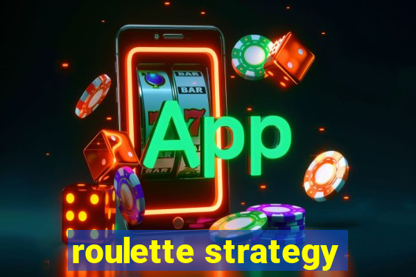 roulette strategy