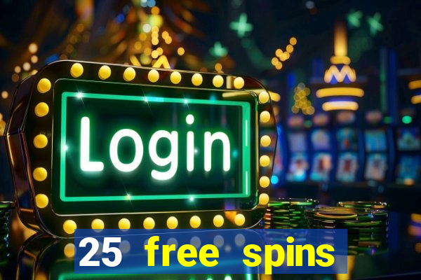 25 free spins casino 2018