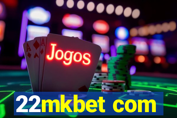 22mkbet com