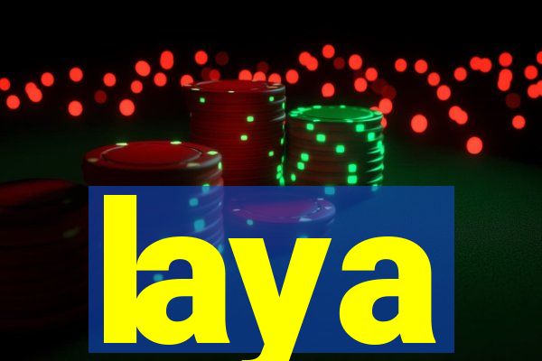 laya