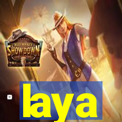 laya