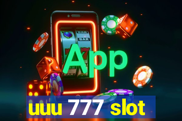 uuu 777 slot