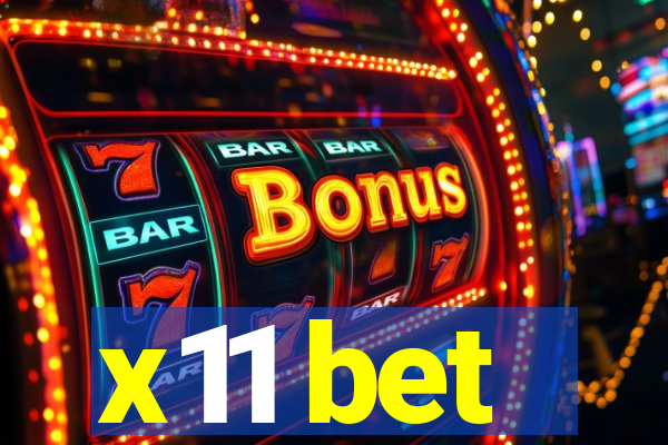 x11 bet